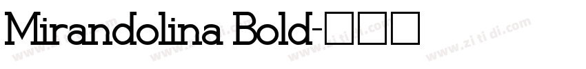 Mirandolina Bold字体转换